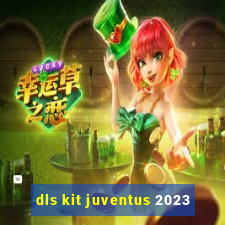 dls kit juventus 2023